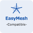 EasyMesh -Compatible-